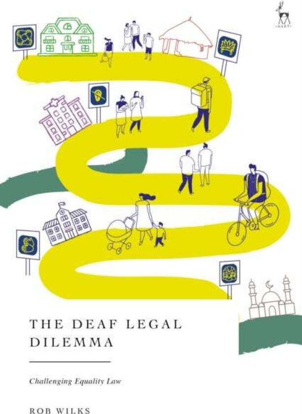 The Deaf Legal Dilemma av Rob Wilks