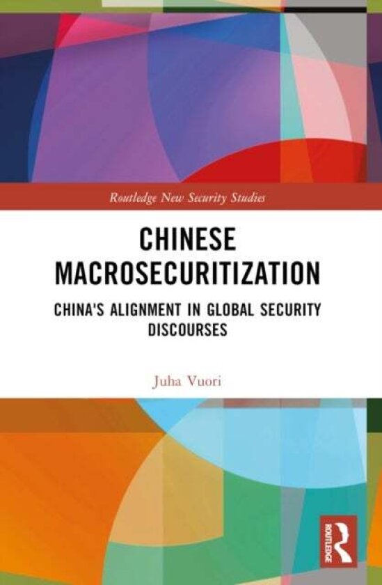 Chinese Macrosecuritization av Juha A. Vuori