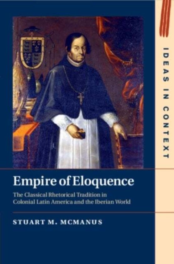Empire of Eloquence av Stuart M. McManus