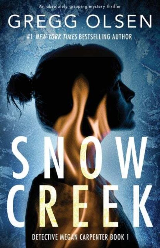 Snow Creek av Gregg Olsen