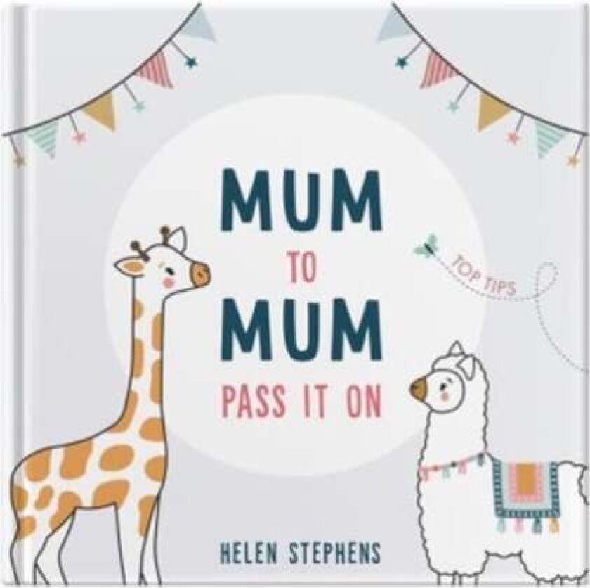 Mum To Mum Pass It On av Helen Stephens