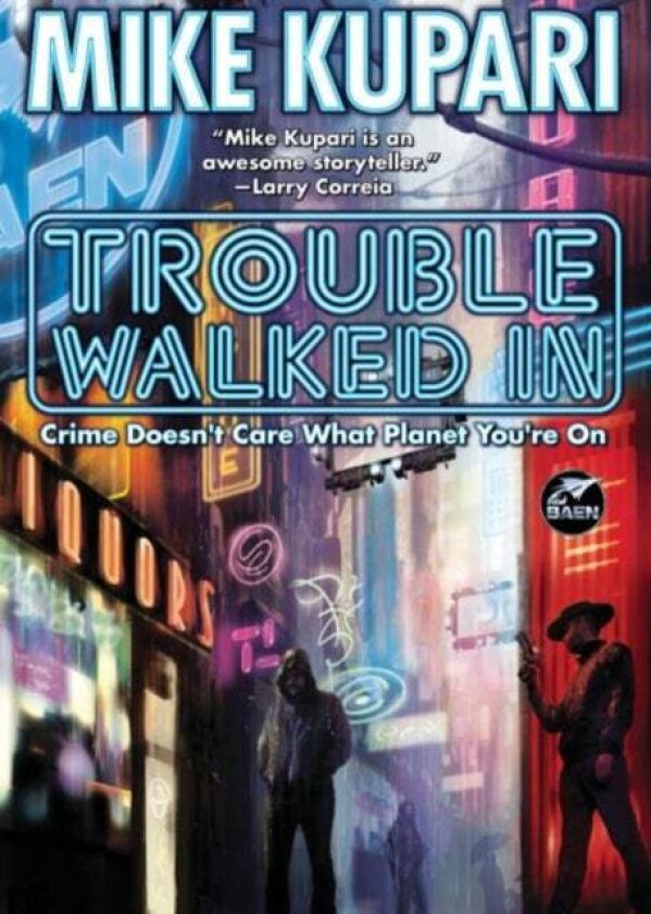 Trouble Walked In av Mike Kupari