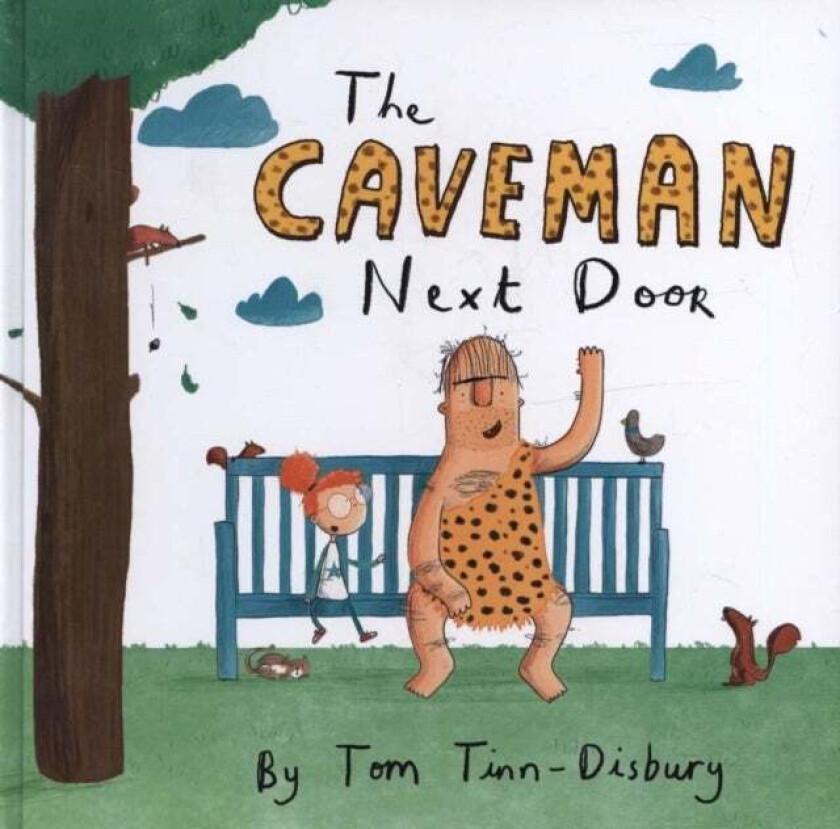 The Caveman Next Door av Tom Tinn-Disbury