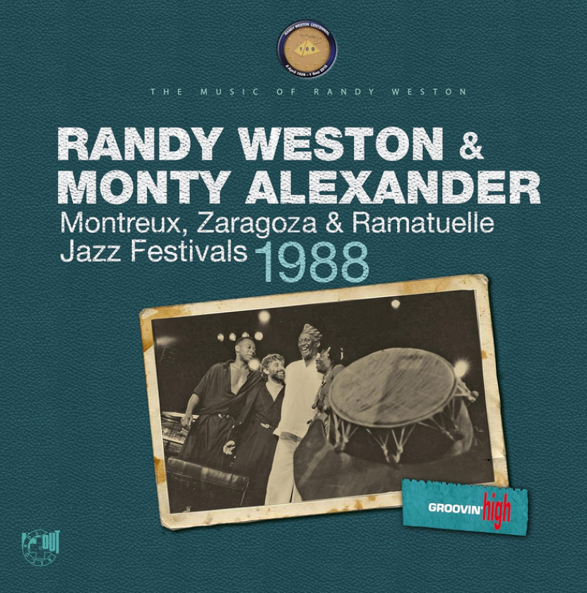 Randy Weston, Monty Alexander Montreux, Zaragoza & Ramatuelle Jazz Festivals CD