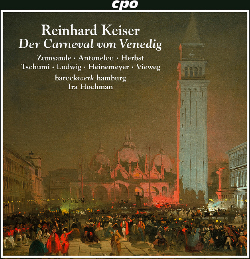 Hanna Zumsande Reinhard Keiser: Der Carneval Von Venedig CD