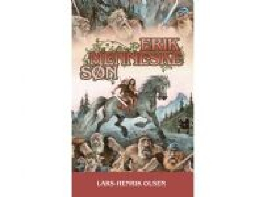 Erik Menneskesøn Lars-Henrik Olsen Språk: Dansk