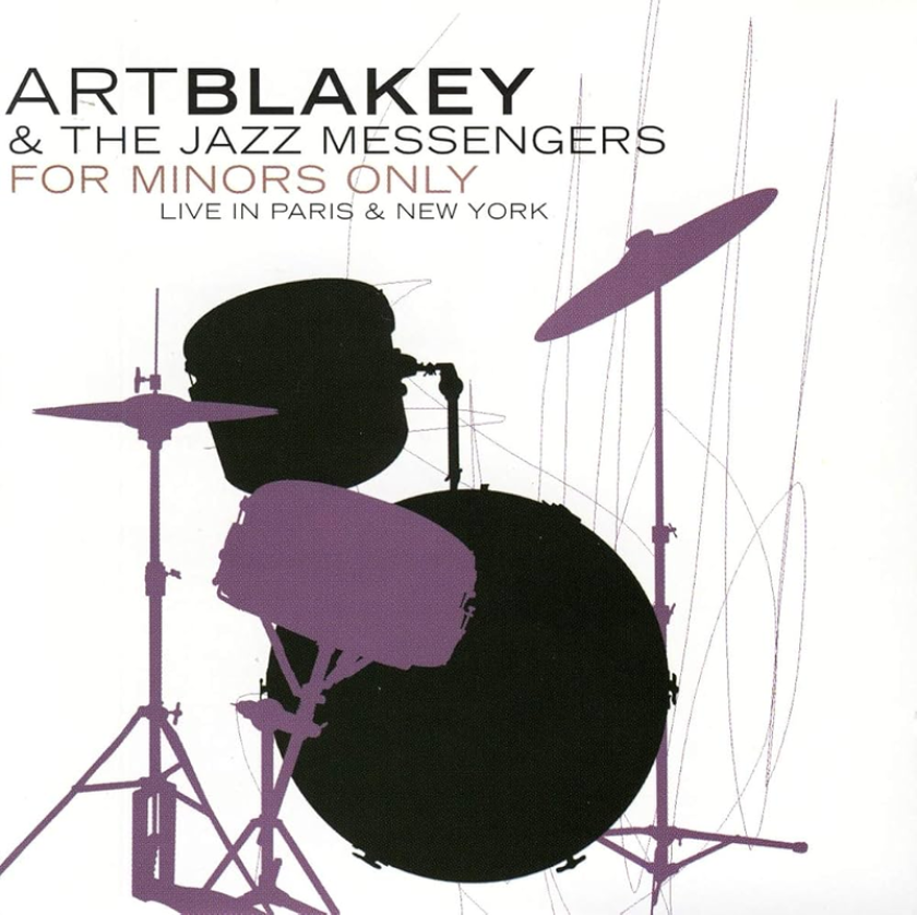Art Blakey For Minors Only/Live Paris & New York CD