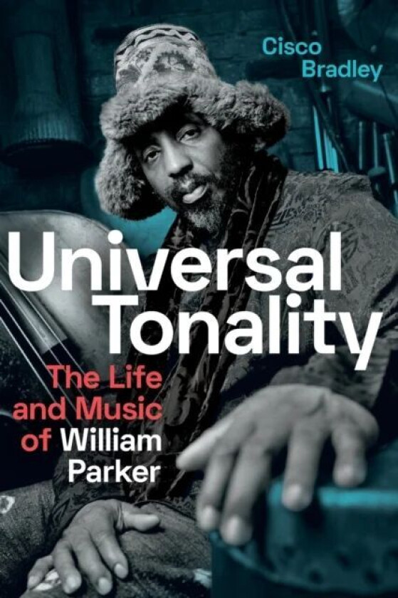 Universal Tonality av Cisco Bradley