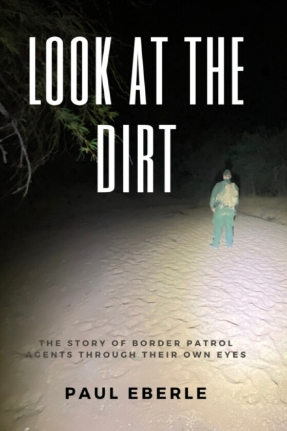 Look at the Dirt av Paul Eberle (Paperback)