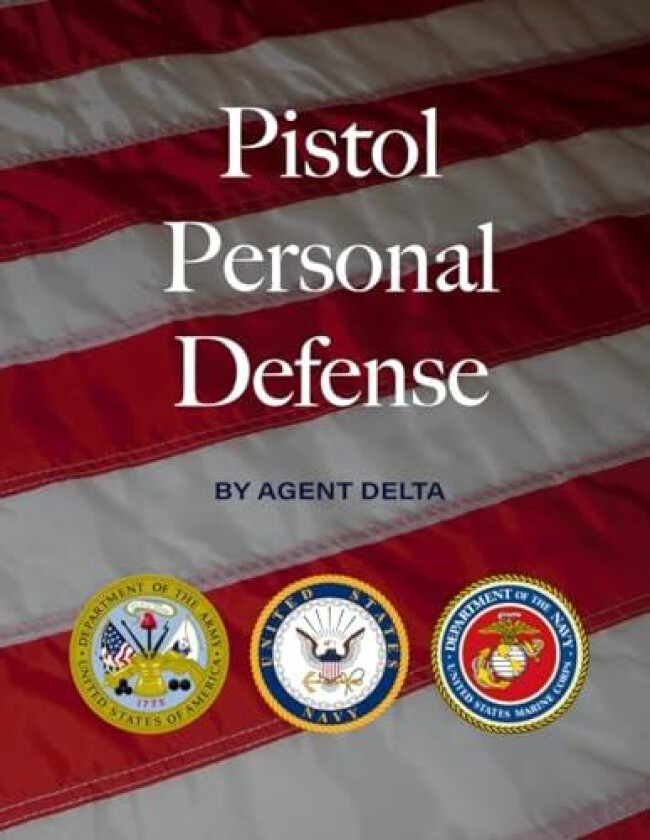 Pistol Personal Defense av Agent Delta (Paperback)