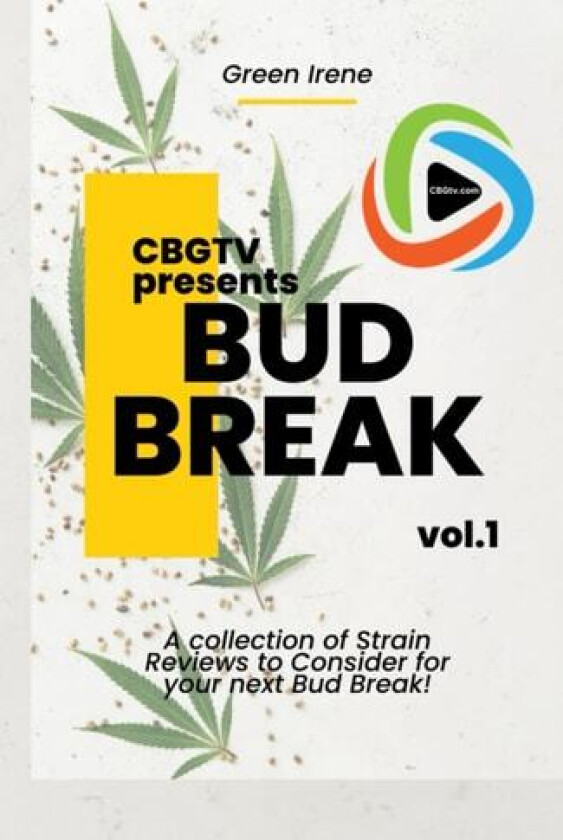 Cbgtv Bud Break av Green Irene, Irene a York (Paperback)