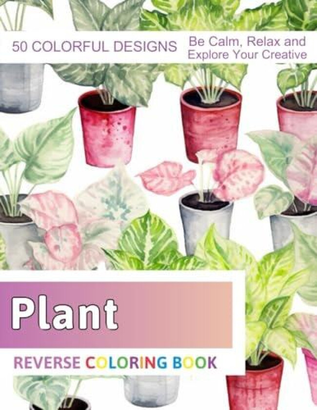 Plant Reverse Coloring Book av Velva Zboncak (Paperback)