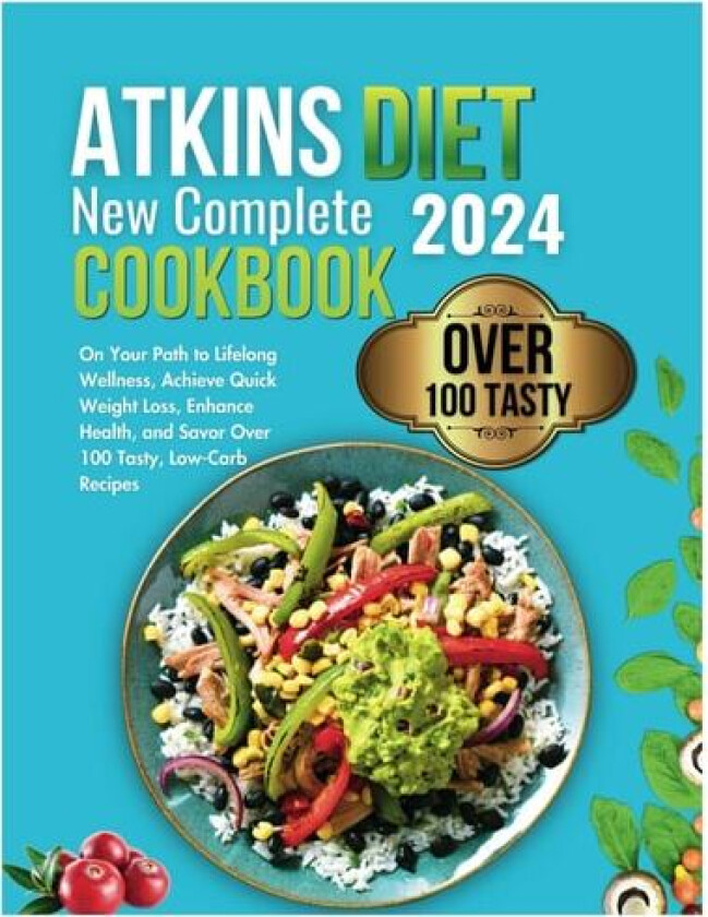 Atkins Diet New Complete Cookbook 2024 av Vital Devi (Paperback)