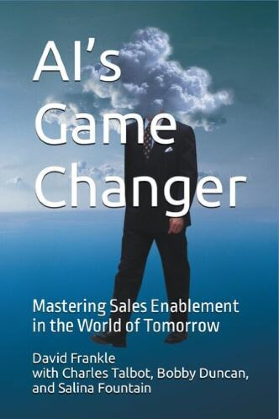 AI's Game Changer av Charles Talbot, Bobby Duncan, Salina Fountain (Paperback)