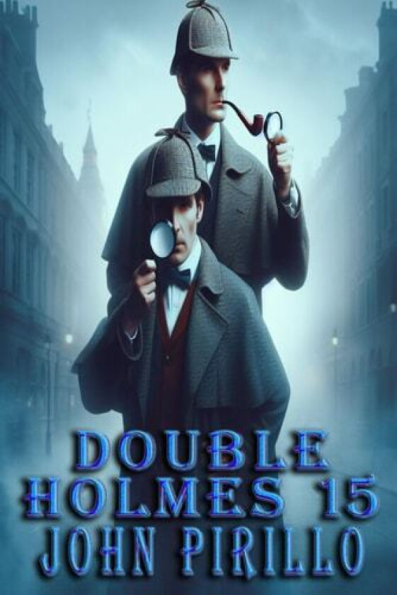 Double Holmes 15 av John Pirillo (Paperback)