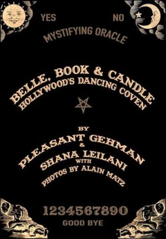 Belle, Book, and Candle av Shana Leilani, Pleasant Gehman (Paperback)