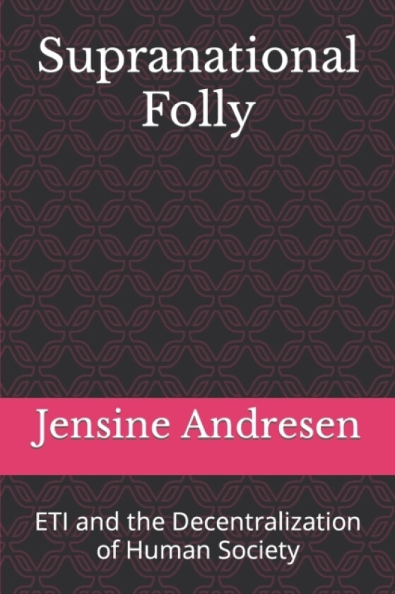 Supranational Folly av Jensine Andresen (Paperback)