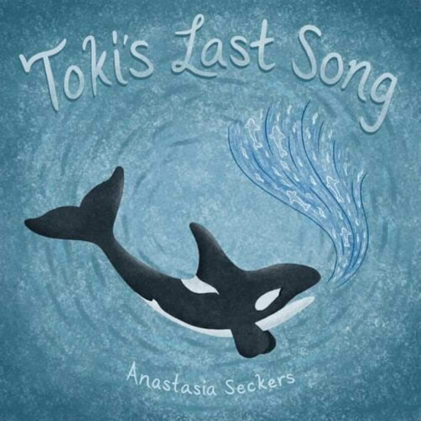 Toki's Last Song av Anastasia Seckers (Paperback)