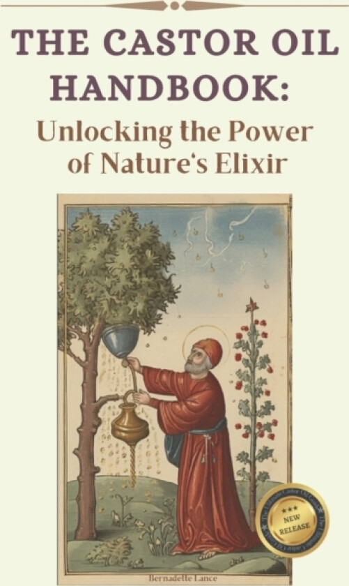 The Ultimate Guide to Castor Oil av Bernadette Lance (Paperback)