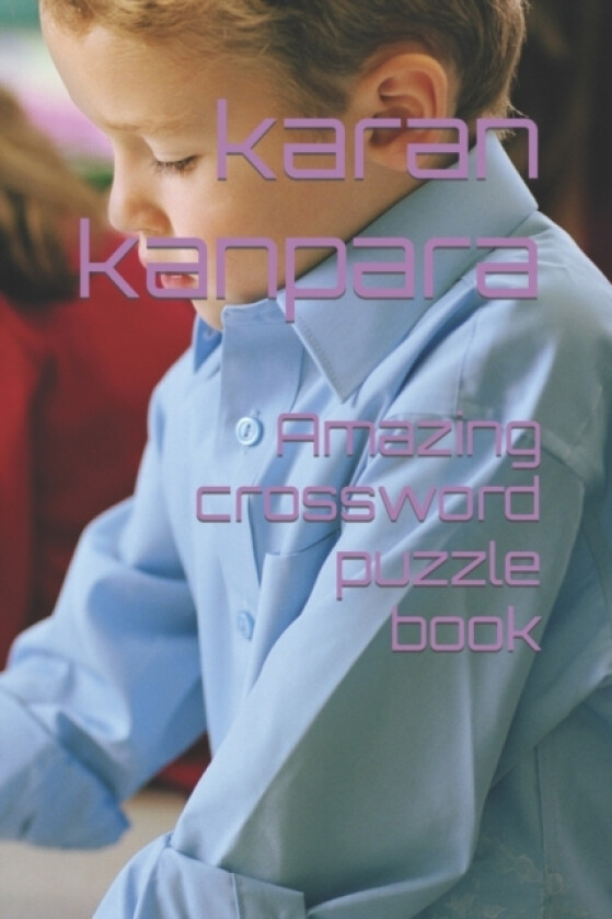 Amazing crossword puzzle book av Karan Kanpara (Paperback)