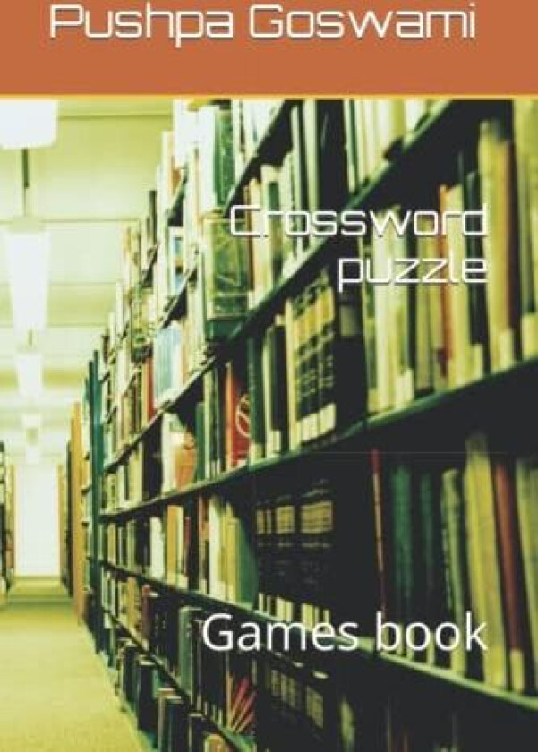 Crossword puzzle av Ratan Goswami, Pushpa Devi Goswami (Paperback)