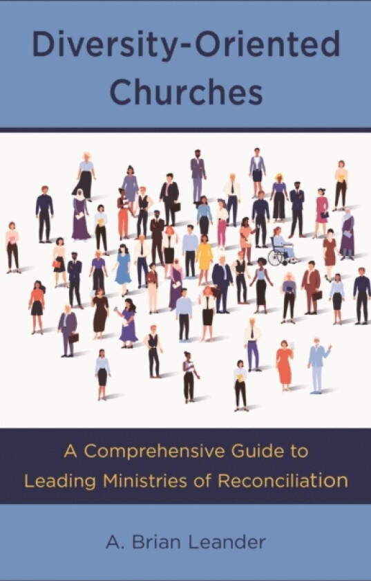 Diversity-Oriented Churches av A.Brian Leander (Hardcover)