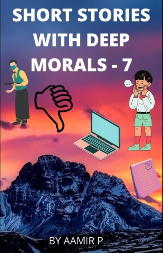 Short Stories with Deep Morals - 7 av Aamir P (Paperback)