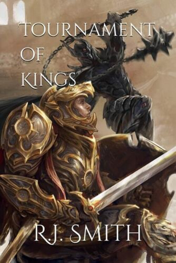 Tournament of Kings av R J Smith (Paperback)