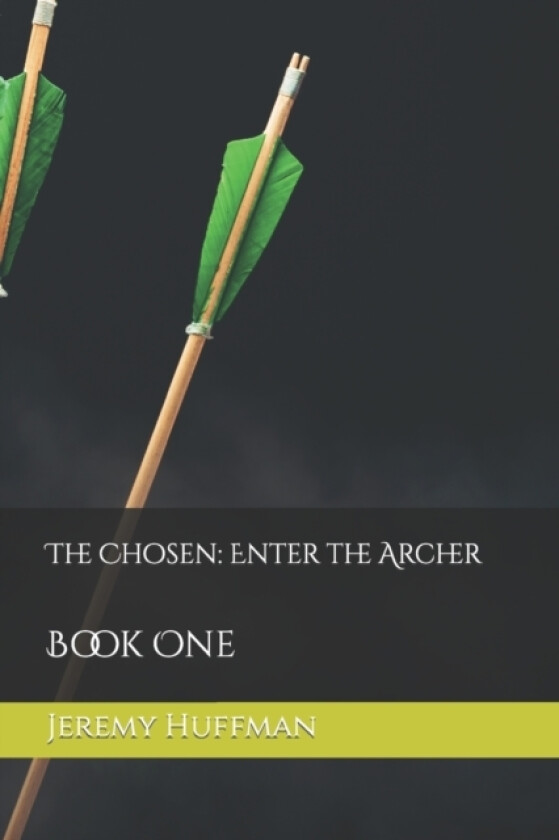 The Chosen av Jeremy Huffman (Paperback)