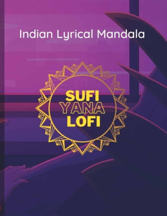 Indian Lyrical Mandala av Nitin Sharma M (Paperback)