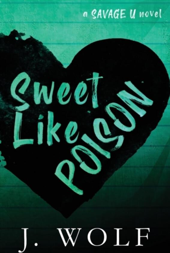 Sweet Like Poison Special Edition av Julia Wolf, J Wolf (Paperback)