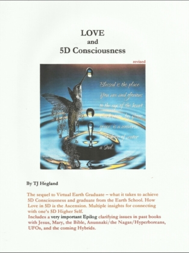 LOVE and 5D Consciousness av Tj Hegland (Paperback)