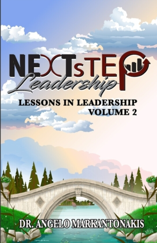 Lessons in Leadership, Volume 2 av Angelo Markantonakis (Paperback)