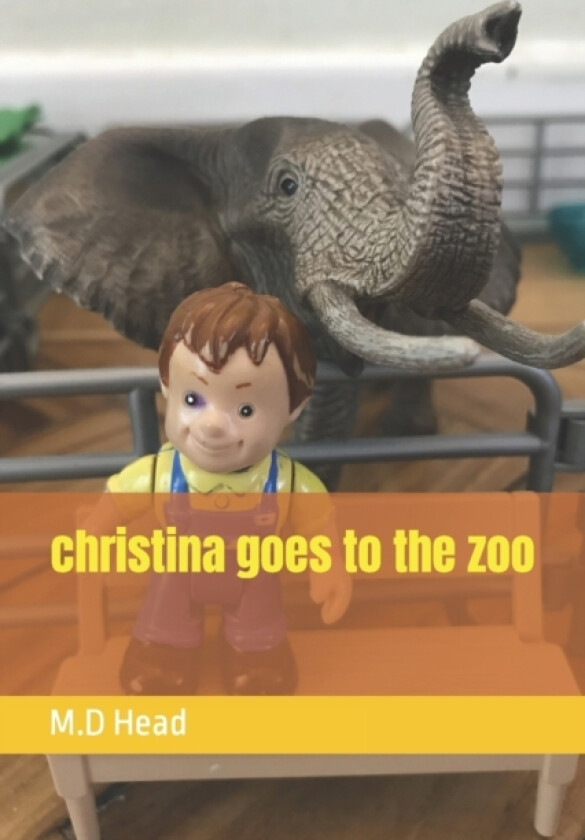 christina goes to the zoo av M D Head (Paperback)
