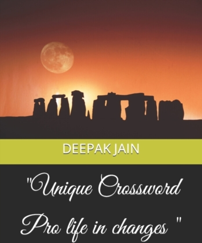 "Unique Crossword Pro life in changes " av Deepak Chand Jain (Paperback)