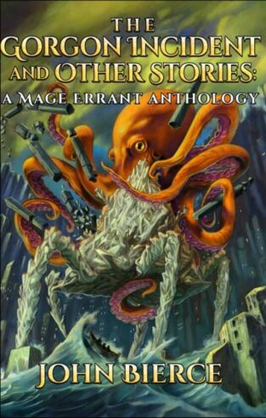 The Gorgon Incident and Other Stories av John Bierce (Paperback)