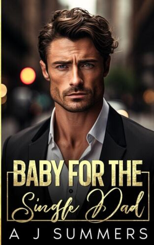 Baby for the Single Dad av A J Summers (Paperback)