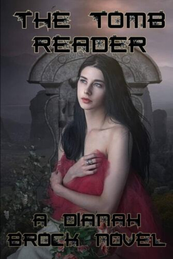 The Tomb Reader av Dianah Brock (Paperback)