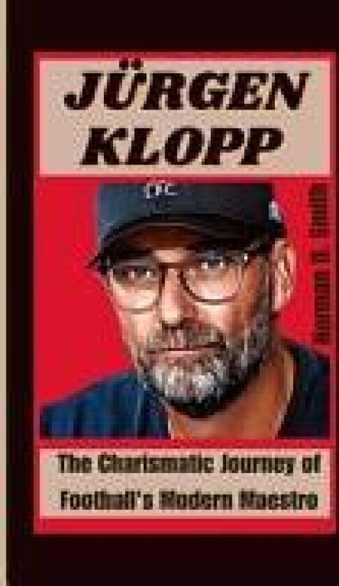 Jurgen Klopp av Norman D Smith (Paperback)
