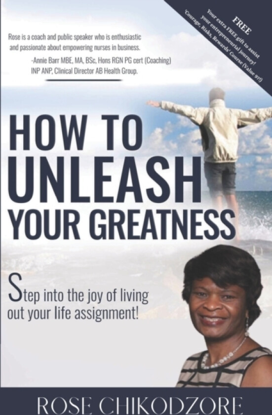 How to Unleash Your Greatness av Rose Chikodzore (Paperback)