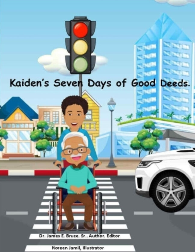 Kaiden's Seven Days of Good Deeds. av James E Sr Bruce (Paperback)