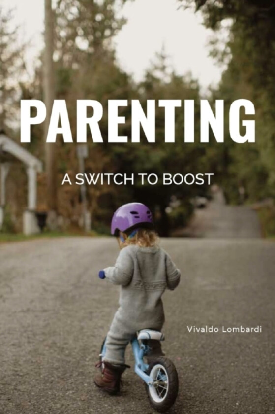 Parenting av Vivaldo Lombardi (Paperback)