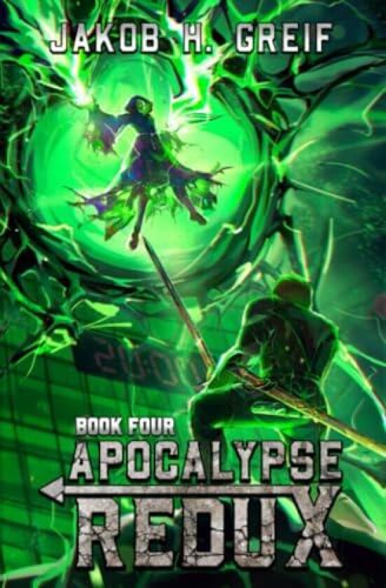 Apocalypse Redux - Book Four av Jakob H Greif (Paperback)