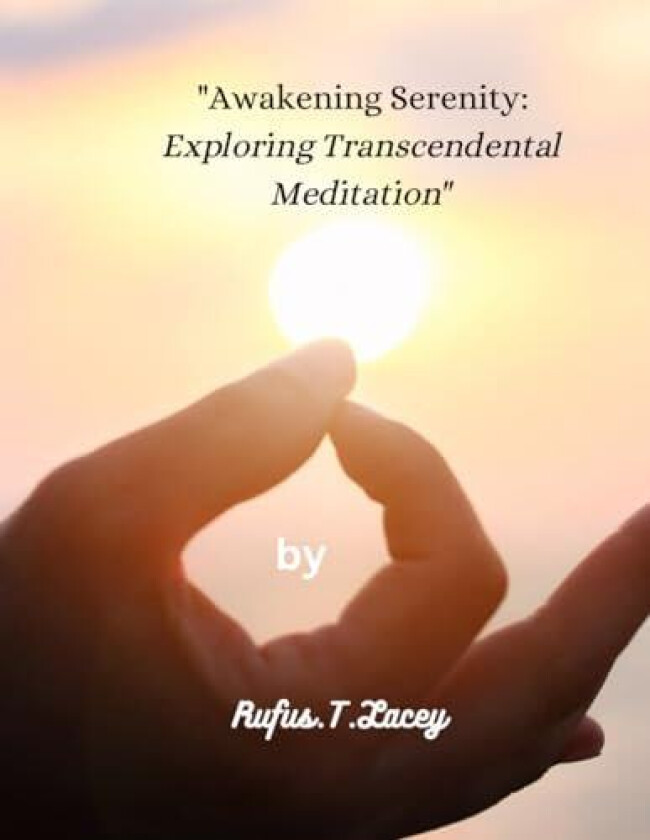 "Awakening Serenity av Rufus T Lacey (Paperback)