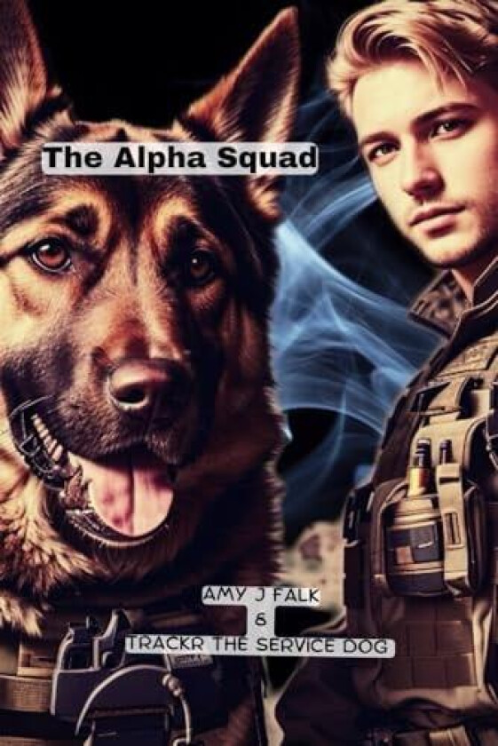 The Alpha Squad av Amy J Falk (Paperback)