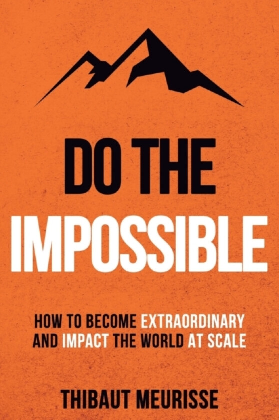 Do The Impossible av Thibaut Meurisse (Paperback)