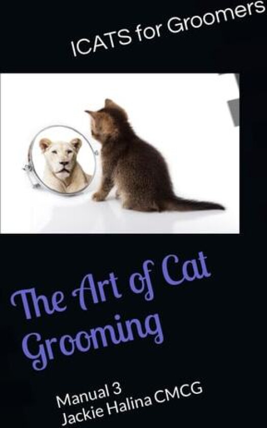 The Art of Cat Grooming av Jackie Halina Imcgi (Paperback)