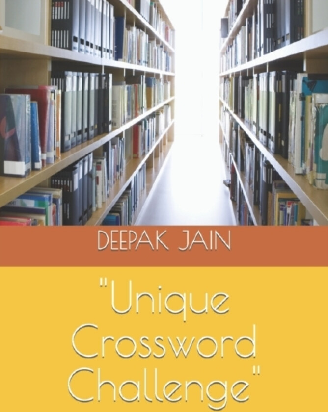 "Unique Crossword Challenge" av Deepak Chand Jain (Paperback)