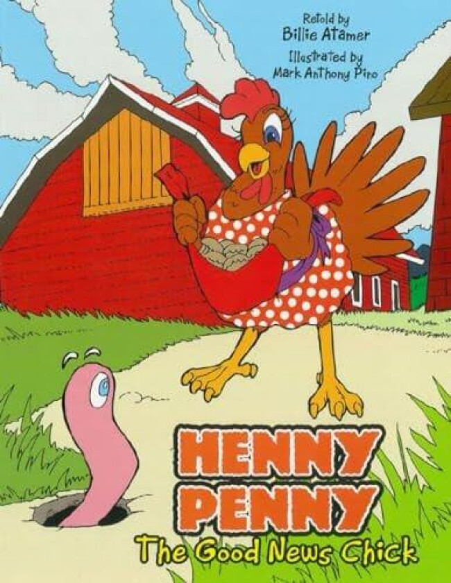 Henny Penny the Good New Chick av Billie Atamer (Paperback)