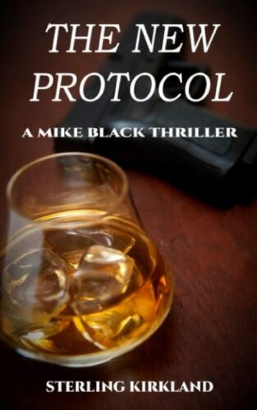 The New Protocol av Sterling Kirkland (Paperback)